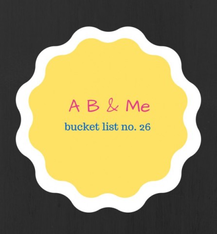 A B & Me_bucketlist26